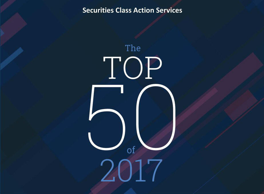 Securities Class Action Services - The Top 50 of 2017