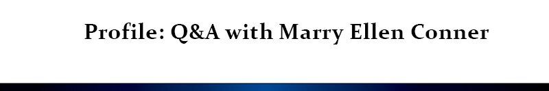 Profile: Q&A with Mary Ellen Conner